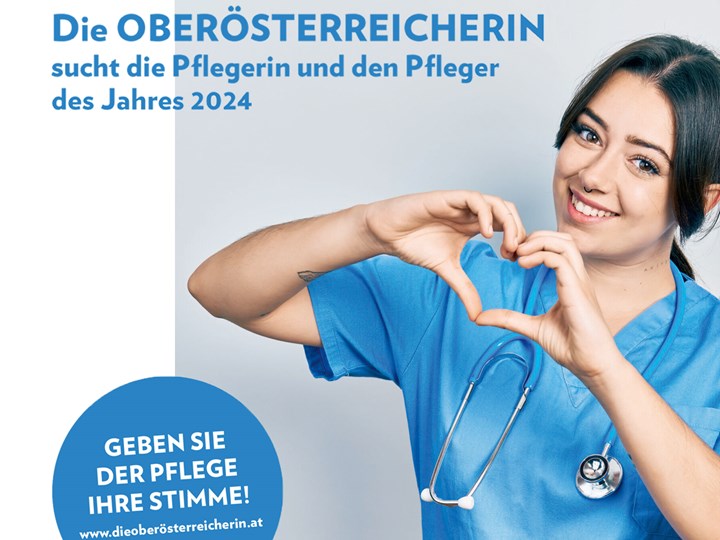 Die Oberösterreicherin sucht die Pflegerin/den Pfleger des Jahres 2024